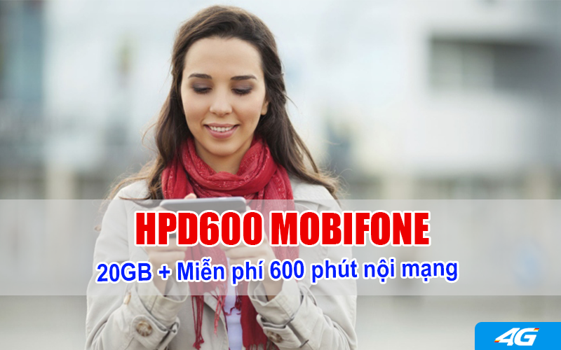 Đăng ký gói HDP600 Mobifone ưu đãi khủng