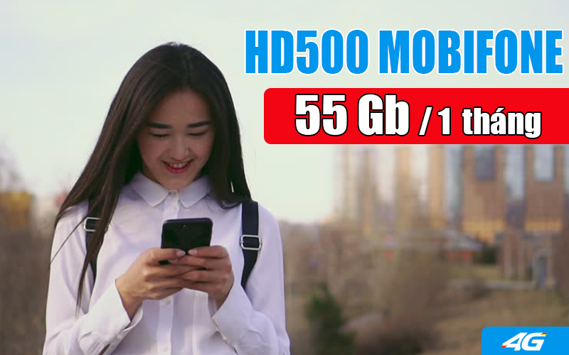 Gói HD500 Mobifone ưu đãi khủng 55GB/tháng
