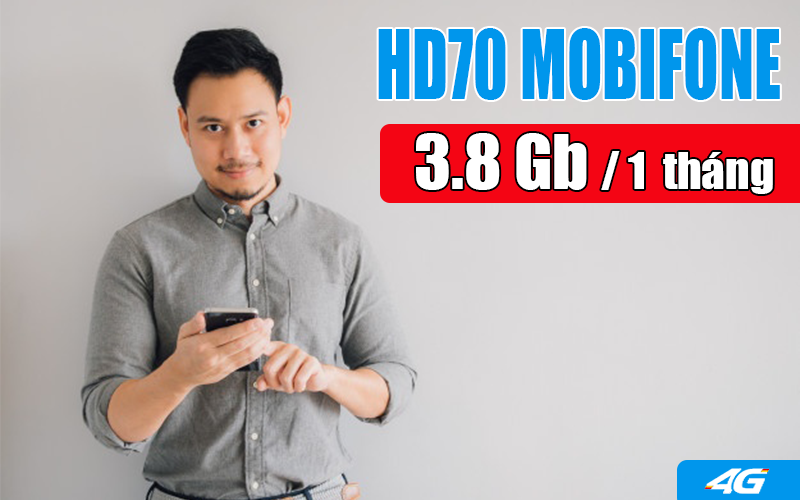 Gói HD70 Mobifone ưu đãi 3.8GB Data tốc độ 4G