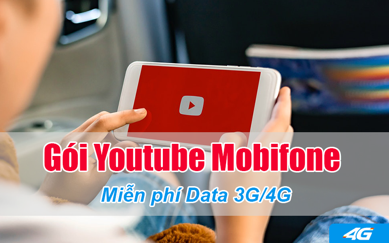 Các gói Youtube Mobifone miễn phí Data 3G/4G 