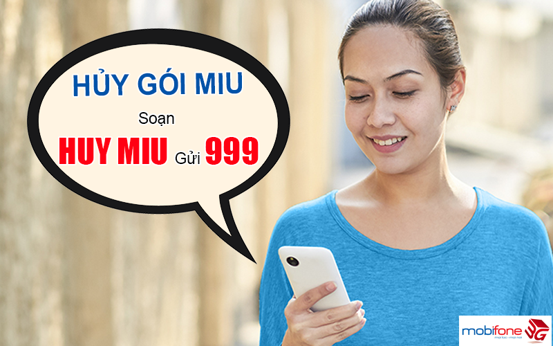 Hủy gói Miu Mobifone dễ dàng bằng tin nhắn