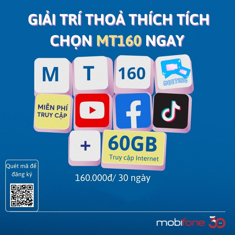 Gói MT160 Mobifone (160k/tháng) tặng 2Gb/ngày, FREE Data TikTok, YTB, Meet