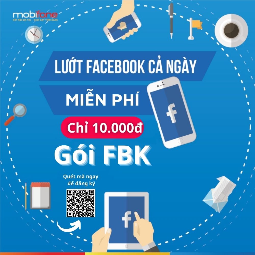 Gói FBK Mobifone - (10.000đ/tháng) Miễn phí Data Facebook, truy cập KGH