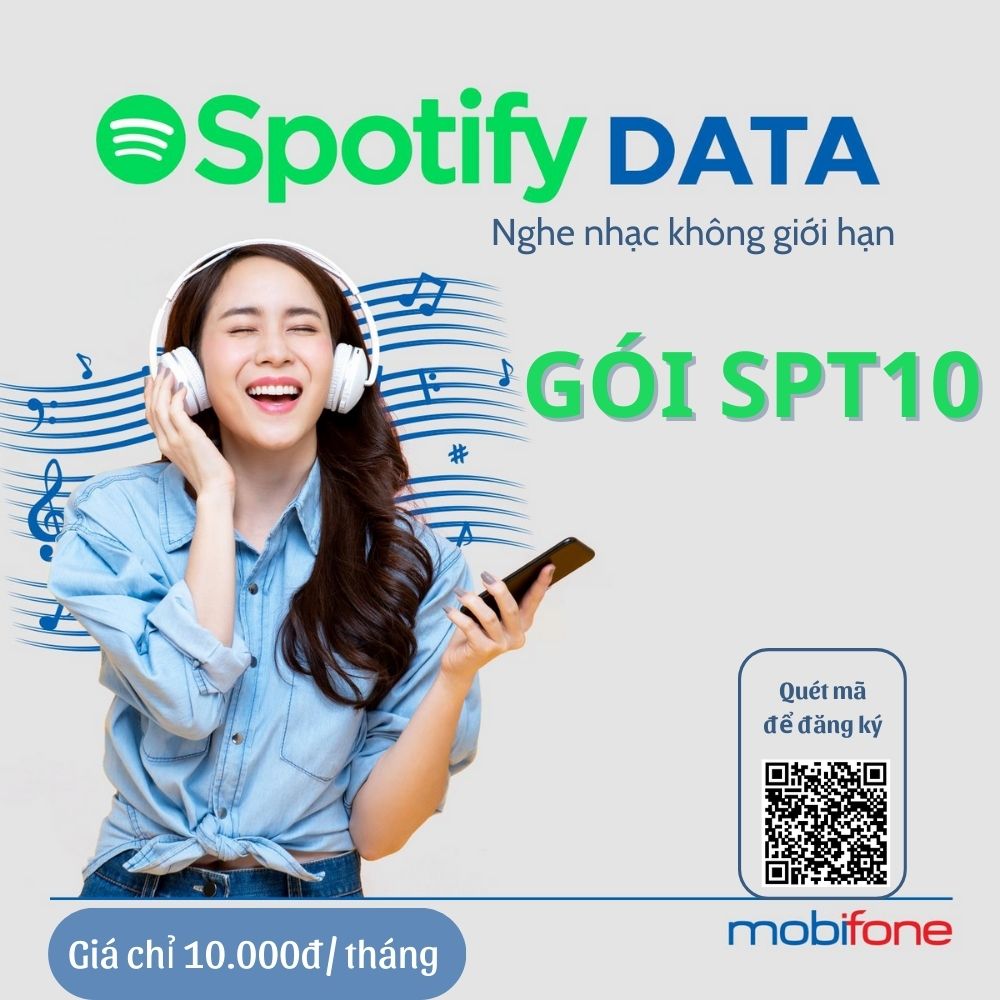 Gói SPT10 Mobifone – chỉ 10k/tháng truy cập SPOTIFY không giới hạn Data